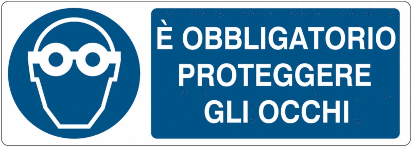 GLOBAL CARTELLO SEGNALETICO UNI - È obbligatorio proteggere gli occhi - Adesivo Extra Resistente, Pannello in Forex, Pannello In Alluminio