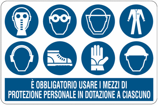 GLOBAL CARTELLO SEGNALETICO - È obbligatorio usare i mezzi di protezione personale in dotazione a ciascuno -  Adesivo Extra Resistente, Pannello in Forex, Pannello In Alluminio