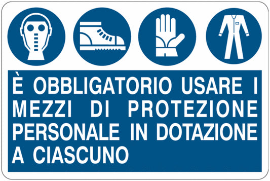 GLOBAL CARTELLO SEGNALETICO - È obbligatorio usare i mezzi di protezione personale in dotazione a ciascuno (Standard) -  Adesivo Extra Resistente, Pannello in Forex, Pannello In Alluminio