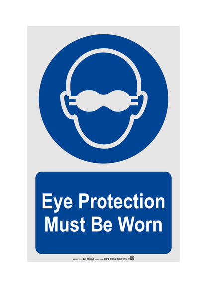 GLOBAL CARTELLO SEGNALETICO - Eye Protection Must Be Worn - Adesivo Extra Resistente, Pannello in Forex, Pannello In Alluminio