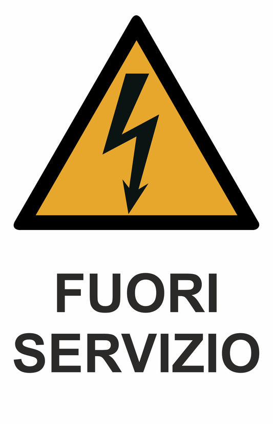 GLOBAL CARTELLO SEGNALETICO - FUORI SERVIZIO MODELLO 2 - Adesivo Extra Resistente, Pannello in Forex, Pannello In Alluminio