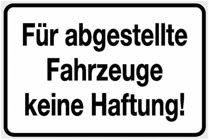 GLOBAL CARTELLO SEGNALETICO - Für abgestellte Fahrzeuge keine Haftung! -  Adesivo Extra Resistente, Pannello in Forex, Pannello In Alluminio