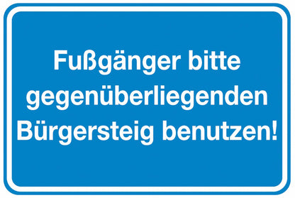 GLOBAL CARTELLO SEGNALETICO - Fußgänger bitte gegenüberliegenden Bürgersteig benutzen -  Adesivo Extra Resistente, Pannello in Forex, Pannello In Alluminio