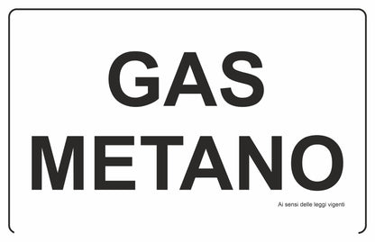 GLOBAL CARTELLO SEGNALETICO - GAS METANO SCRITTA - Adesivo Extra Resistente, Pannello in Forex, Pannello In Alluminio