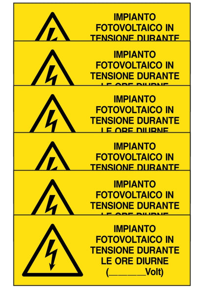 KIT DI 6 ADESIVI UNI - IMPIANTO FOTOVOLTAICO IN TENSIONE DURANTE LE ORE DIURNE - Pittogramma ISO 7010 Con Stampa Diretta U.V. (IDEALE ANCHE PER ESTERNO)