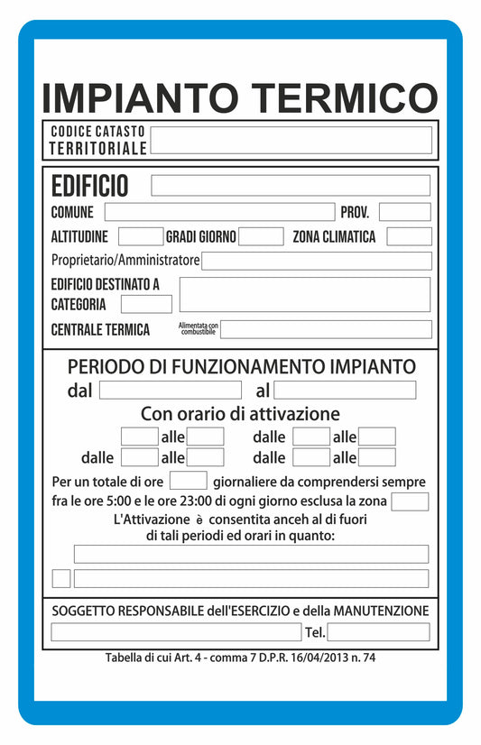 GLOBAL CARTELLO SEGNALETICO - IMPIANTO TERMICO DA COMPILARE - Adesivo Extra Resistente, Pannello in Forex, Pannello In Alluminio