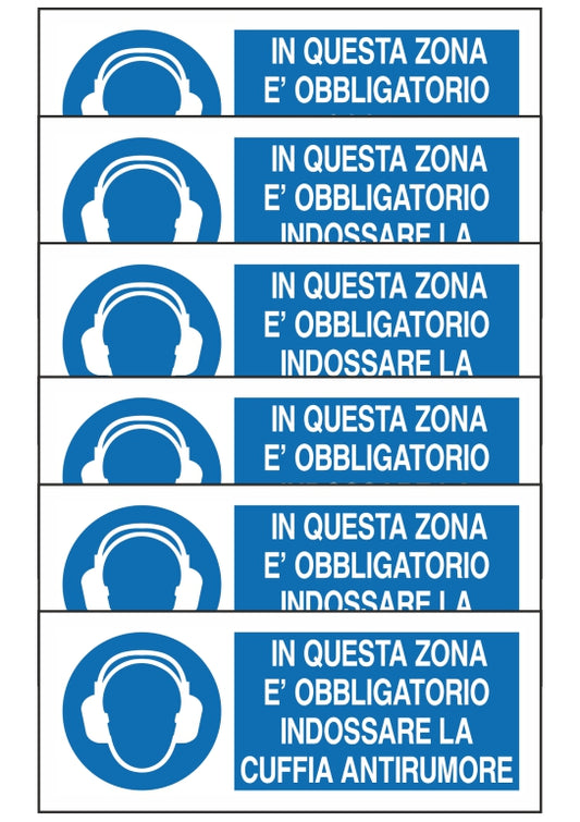 GLOBAL KIT DI 6 ADESIVI UNI - IN QUESTA ZONA E' OBBLIGATORIO INDOSSARE LA CUFFIA ANTIRUMORE - Pittogramma ISO 7010 Con Stampa Diretta U.V. (IDEALE ANCHE PER ESTERNO)