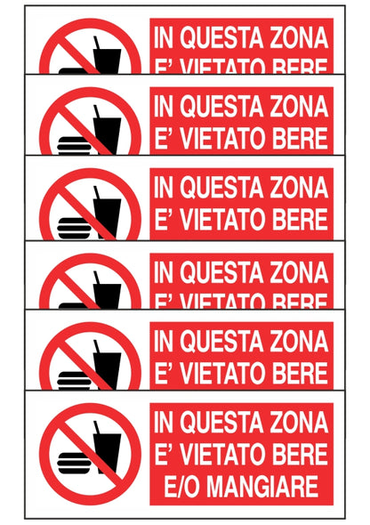 KIT DI 6 ADESIVI RETTANGOLARI - IN QUESTA ZONA E' VIETATO BERE E/O MANGIARE - Pittogramma ISO 7010 Con Stampa Diretta U.V. (IDEALE ANCHE PER ESTERNO)