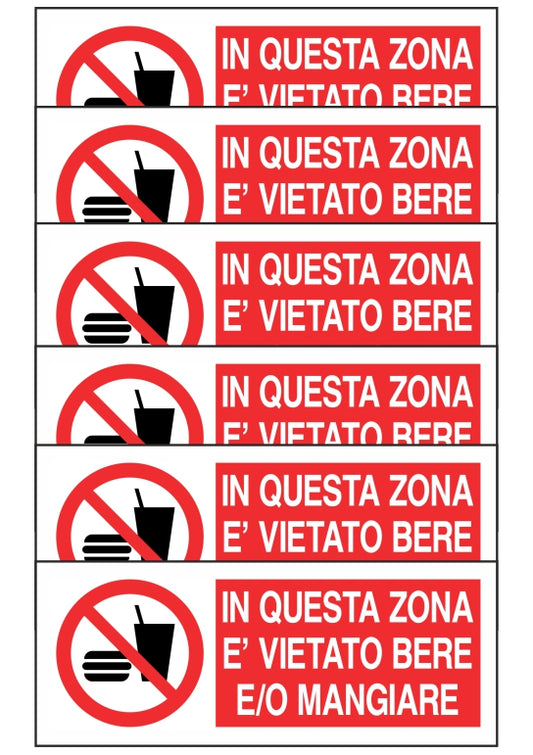 KIT DI 6 ADESIVI RETTANGOLARI - IN QUESTA ZONA E' VIETATO BERE E/O MANGIARE - Pittogramma ISO 7010 Con Stampa Diretta U.V. (IDEALE ANCHE PER ESTERNO)