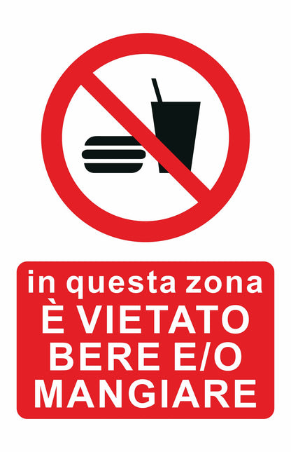 GLOBAL CARTELLO SEGNALETICO - IN QUESTA ZONA È VIETATO BERE E O MANGIARE  - Adesivo Extra Resistente, Pannello in Forex, Pannello In Alluminio