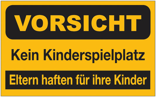GLOBAL CARTELLO SEGNALETICO - Kein Kinderspielplatz - Eltern haften für Ihre Kinder -  Adesivo Extra Resistente, Pannello in Forex, Pannello In Alluminio