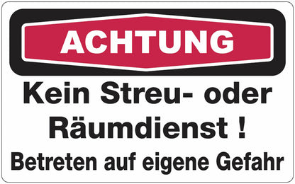 GLOBAL CARTELLO SEGNALETICO - Kein Streu- oder Räumdienst! Betreten auf eigene Gefahr -  Adesivo Extra Resistente, Pannello in Forex, Pannello In Alluminio