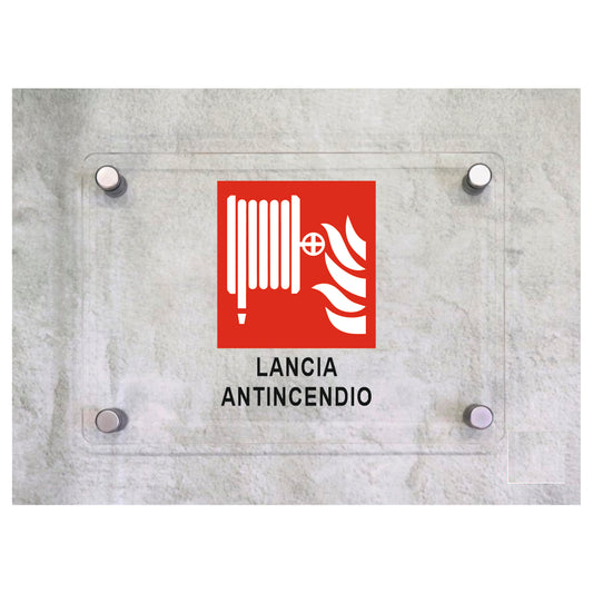 Global Targa Cartello in plexiglass - LANCIA ANTINCENDIO - Con Distanziali in acciaio inox, Stampa UV.