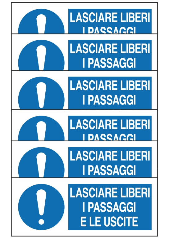 GLOBAL KIT DI 6 ADESIVI UNI - LASCIARE LIBERI I PASSAGGI E LE USCITE - Pittogramma ISO 7010 Con Stampa Diretta U.V. (IDEALE ANCHE PER ESTERNO)