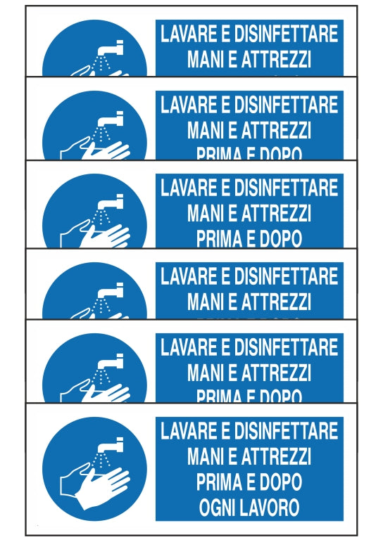 GLOBAL KIT DI 6 ADESIVI UNI - LAVARE E DINFETTARE MANI E ATTREZZI PRIMA E DOPO OGNI LAVORO - Pittogramma ISO 7010 Con Stampa Diretta U.V. (IDEALE ANCHE PER ESTERNO)