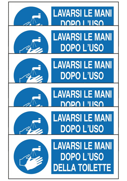 GLOBAL KIT DI 6 ADESIVI UNI - LAVARSI LE MANI DOPO L'USO DELLA TOILETTE - Pittogramma ISO 7010 Con Stampa Diretta U.V. (IDEALE ANCHE PER ESTERNO)