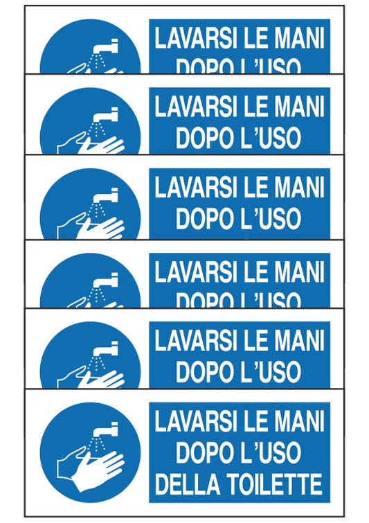 GLOBAL KIT DI 6 ADESIVI UNI - LAVARSI LE MANI DOPO L'USO DELLA TOILETTE - Pittogramma ISO 7010 Con Stampa Diretta U.V. (IDEALE ANCHE PER ESTERNO)