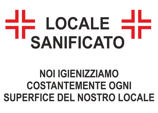 GLOBAL CARTELLO SEGNALETICO - Locale sanificato - Adesivo Extra Resistente, Pannello in Forex, Pannello In Alluminio
