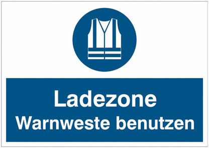 GLOBAL CARTELLO SEGNALETICO - Ladezone - Warnweste benutzen -  Adesivo Extra Resistente, Pannello in Forex, Pannello In Alluminio