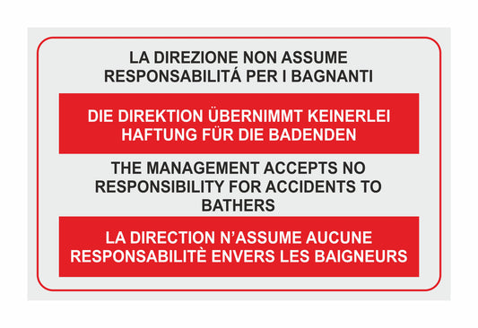 GLOBAL CARTELLO SEGNALETICO - La direzione non assume responsabilità per bagnanti - Adesivo Extra Resistente, Pannello in Forex, Pannello In Alluminio