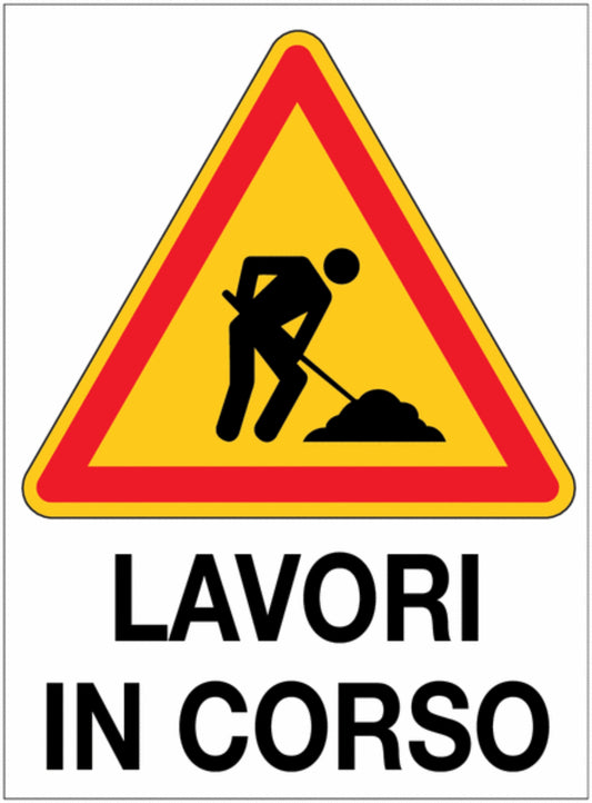 GLOBAL CARTELLO SEGNALETICO - Lavori in corso - Adesivo Extra Resistente, Pannello in Forex, Pannello In Alluminio