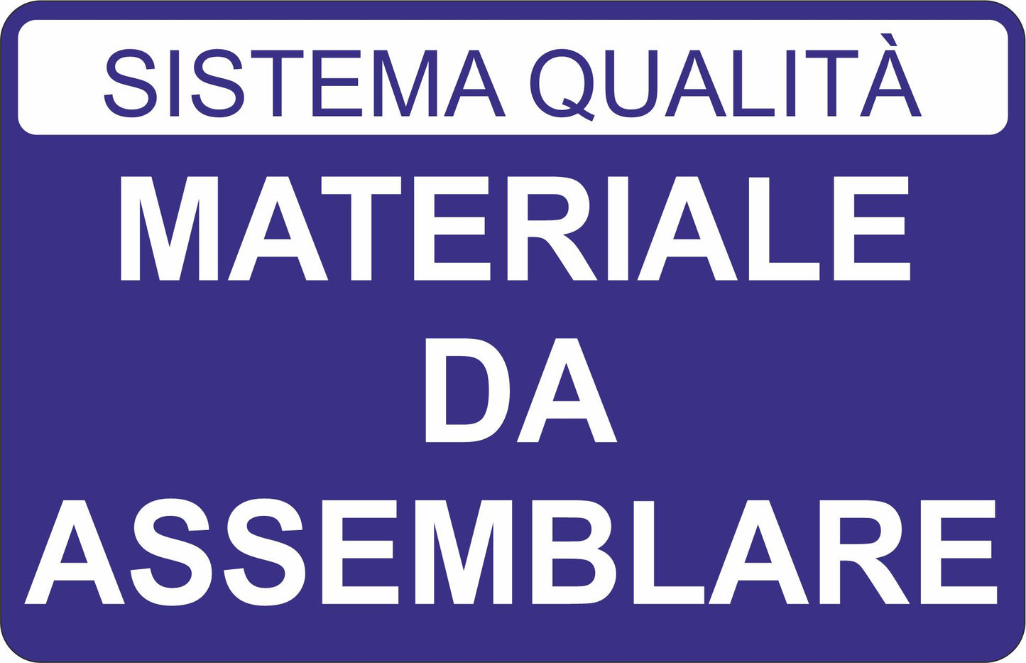 GLOBAL CARTELLO SEGNALETICO - MATERIALE DA ASSEMBLARE - Adesivo Extra Resistente, Pannello in Forex, Pannello In Alluminio