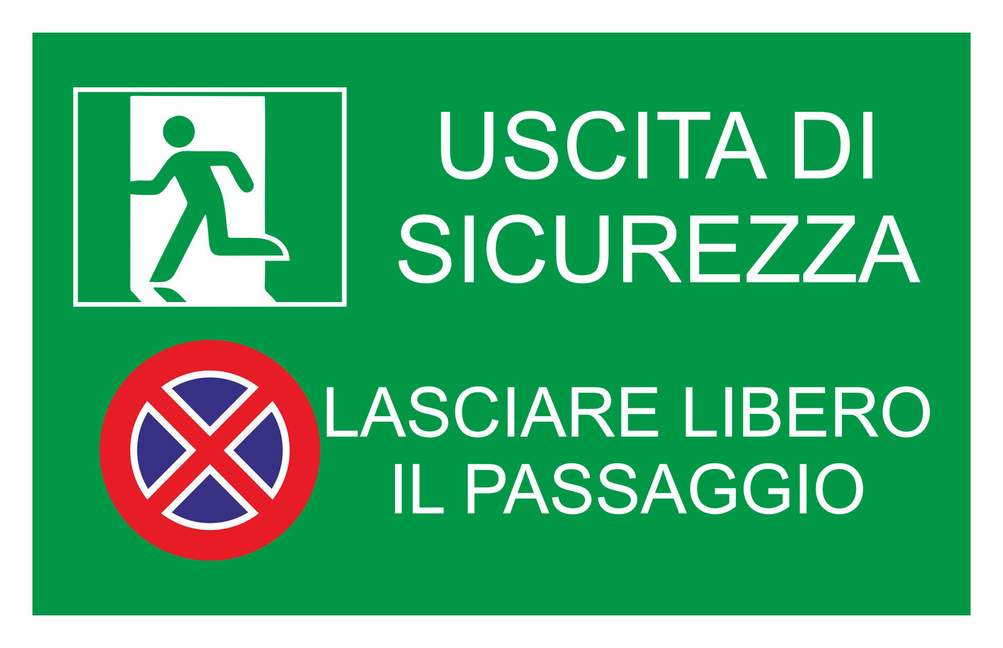 GLOBAL CARTELLO SEGNALETICO - MULTISIMBOLO USCITA DI SICUREZZA LASCIARE LIBERO IL PASSAGGIO- Adesivo Extra Resistente, Pannello in Forex, Pannello In Alluminio