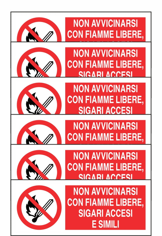 GLOBAL KIT DI 6 ADESIVI UNI - NON AVVICINARSI CON FIAMME LIBERE SIGARI ACCESI - Pittogramma ISO 7010 Con Stampa Diretta U.V. (IDEALE ANCHE PER ESTERNO)
