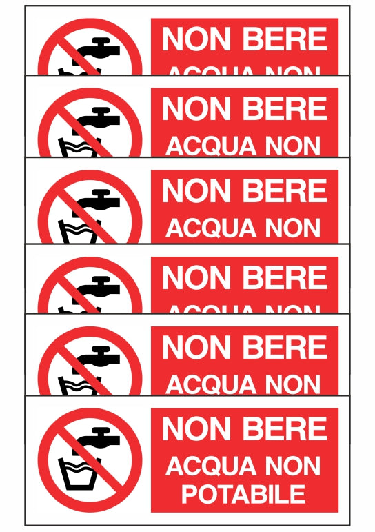 KIT DI 6 ADESIVI UNI - NON BERE - ACQUA NON POTABILE - Pittogramma ISO 7010 Con Stampa Diretta U.V. (IDEALE ANCHE PER ESTERNO)