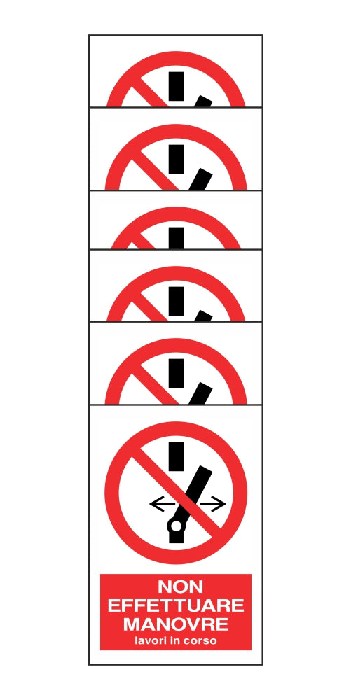 KIT DI 6 ADESIVI RETTANGOLARI - NON EFFETTUARE MANOVRE LAVORI IN CORSO - Pittogramma ISO 7010 Con Stampa Diretta U.V. (IDEALE ANCHE PER ESTERNO)
