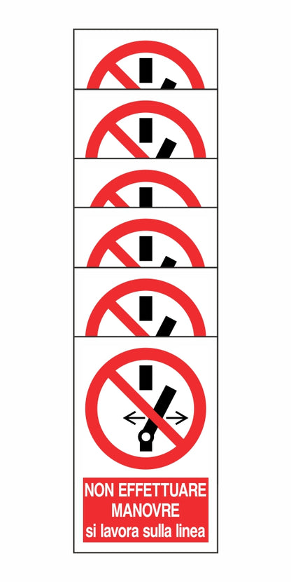 KIT DI 6 ADESIVI RETTANGOLARI - NON EFFETTUARE MANOVRE SI LAVORA SULLA LINEA - Pittogramma ISO 7010 Con Stampa Diretta U.V. (IDEALE ANCHE PER ESTERNO)