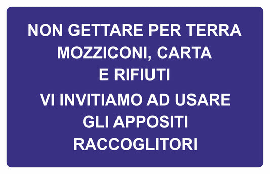 GLOBAL CARTELLO SEGNALETICO - NON GETTARE RIFIUTI - Adesivo Extra Resistente, Pannello in Forex, Pannello In Alluminio