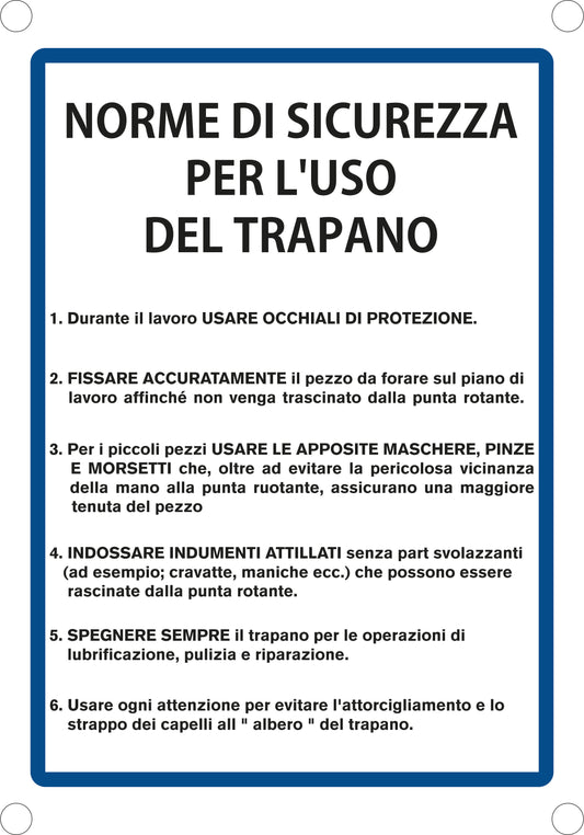 GLOBAL CARTELLO SEGNALETICO - NORME DI SICUREZZA PER L'USO DEL TRAPANO - Adesivo Extra Resistente, Pannello in Forex, Pannello In Alluminio