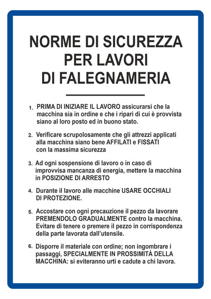GLOBAL CARTELLO SEGNALETICO - norme di sicurezza per lavori di falegnameria - Adesivo Extra Resistente, Pannello in Forex, Pannello In Alluminio