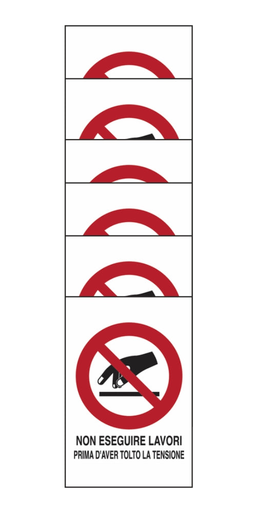 KIT DI 6 ADESIVI RETTANGOLARI - Non eseguire lavori prima d'aver tolto la tensione  - Pittogramma ISO 7010 Con Stampa Diretta U.V. (IDEALE ANCHE PER ESTERNO)