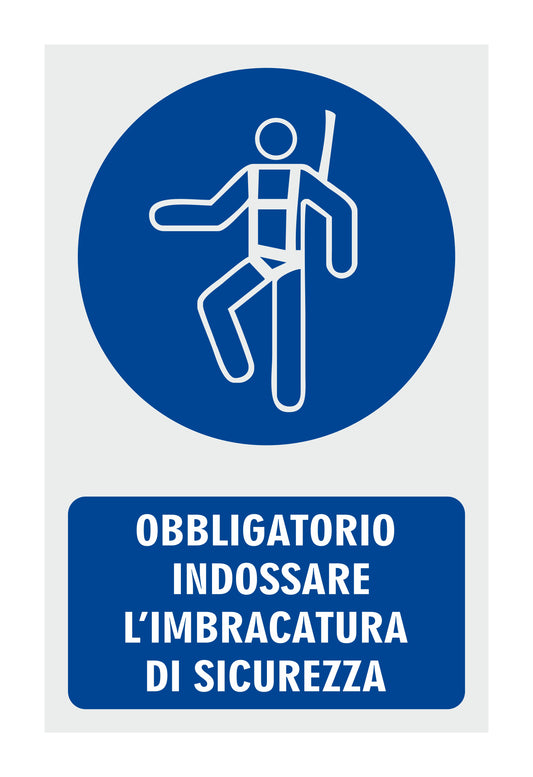 GLOBAL CARTELLO SEGNALETICO - OBBLIGATORIO INDOSSARE L'IMBRACATURA DI SICUREZZA - Adesivo Resistente, Pannello in Forex, Pannello In Alluminio