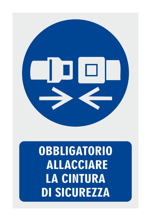 GLOBAL CARTELLO SEGNALETICO - OBBLIGATORIO ALLACCIARE LA CINTURA DI SICUREZZA - Adesivo Resistente, Pannello in Forex, Pannello In Alluminio