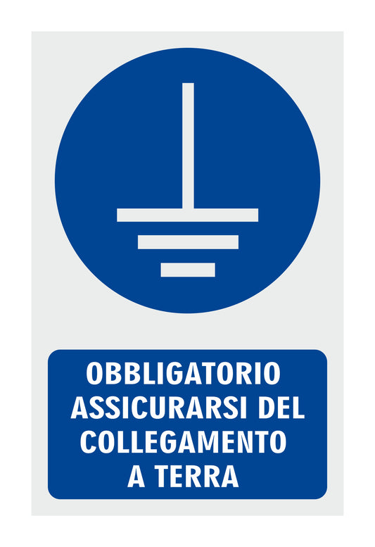 GLOBAL CARTELLO SEGNALETICO - OBBLIGATORIO ASSICURASI DEL COLLEGAMENTO A TERRA - Adesivo Resistente, Pannello in Forex, Pannello In Alluminio