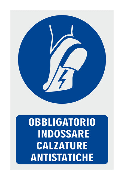 GLOBAL CARTELLO SEGNALETICO - OBBLIGATORIO INDOSSARE CALZATURE ANTISTATICHE - Adesivo Resistente, Pannello in Forex, Pannello In Alluminio