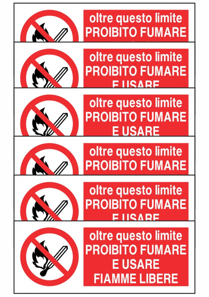 KIT DI 6 ADESIVI UNI - OLTRE QUESTO LIMITE PROIBITO FUMARE E USARE FIAMME LIBERE - Pittogramma ISO 7010 Con Stampa Diretta U.V. (IDEALE ANCHE PER ESTERNO)