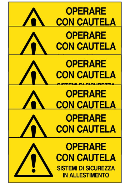 GLOBAL KIT DI 6 ADESIVI UNI - OPERARE CON CAUTELA SISTEMI DI SICUREZZA IN ALLESTIMENTO - Pittogramma ISO 7010 Con Stampa Diretta U.V. (IDEALE ANCHE PER ESTERNO)