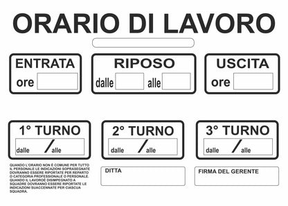 GLOBAL CARTELLO SEGNALETICO - ORARIO DI LAVORO TURNI DI LAVORO - Adesivo Resistente, Pannello in Forex, Pannello In Alluminio