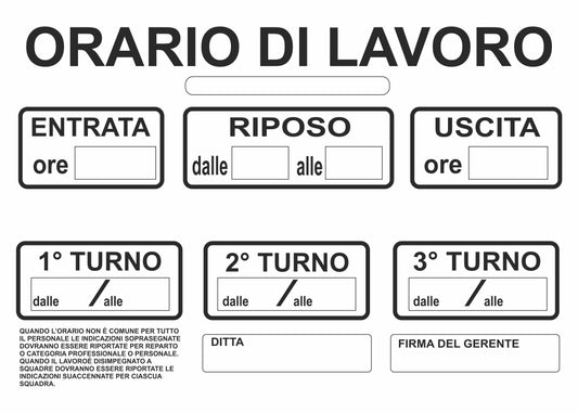 GLOBAL CARTELLO SEGNALETICO - ORARIO DI LAVORO TURNI DI LAVORO - Adesivo Resistente, Pannello in Forex, Pannello In Alluminio
