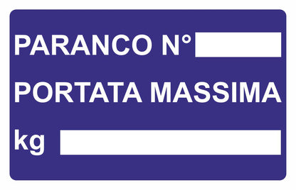GLOBAL CARTELLO SEGNALETICO - PARANCO N PORTATA MASSIMA kg - Adesivo Resistente, Pannello in Forex, Pannello In Alluminio