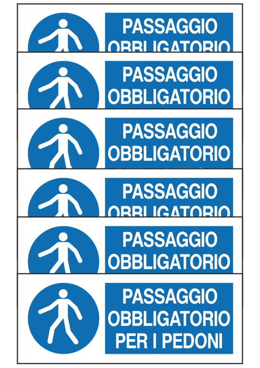 GLOBAL KIT DI 6 ADESIVI UNI - PASSAGGIO OBBLIGATORIO PER I PEDONI - Pittogramma ISO 7010 Con Stampa Diretta U.V. (IDEALE ANCHE PER ESTERNO)
