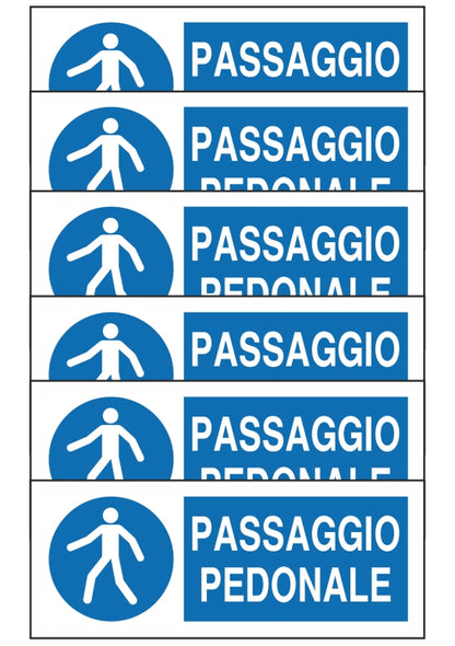 GLOBAL KIT DI 6 ADESIVI UNI - PASSAGGIO PEDONALE - Pittogramma ISO 7010 Con Stampa Diretta U.V. (IDEALE ANCHE PER ESTERNO)