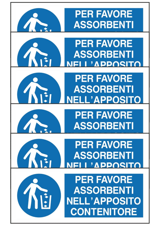 GLOBAL KIT DI 6 ADESIVI UNI - PER FAVORE ASSORBENTI NELL'APPOSITO CONTENITORE - Pittogramma ISO 7010 Con Stampa Diretta U.V. (IDEALE ANCHE PER ESTERNO)