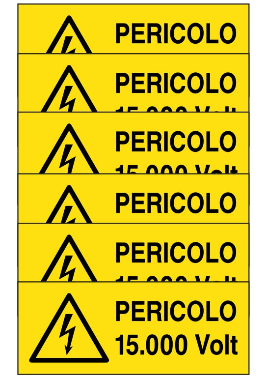 KIT DI 6 ADESIVI UNI - PERICOLO 15000 VOLT - Pittogramma ISO 7010 Con Stampa Diretta U.V. (IDEALE ANCHE PER ESTERNO)
