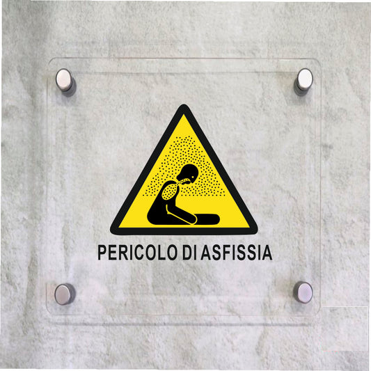 Global Targa Cartello in plexiglass Quadrato - PERICOLO ASFISSIA - Con Distanziali in acciaio inox, Stampa UV