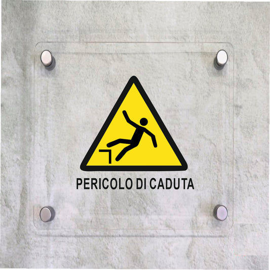 Global Targa Cartello in plexiglass Quadrato - PERICOLO DI CADUTA - Con Distanziali in acciaio inox, Stampa UV